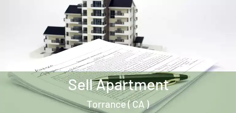  Sell Apartment Torrance ( CA )