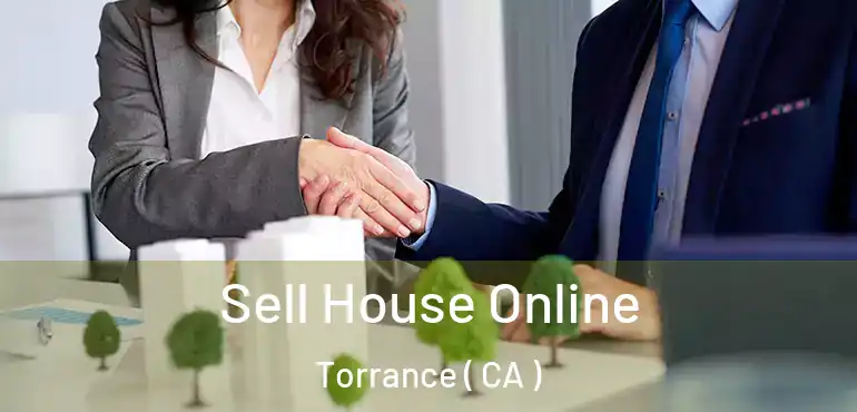  Sell House Online Torrance ( CA )