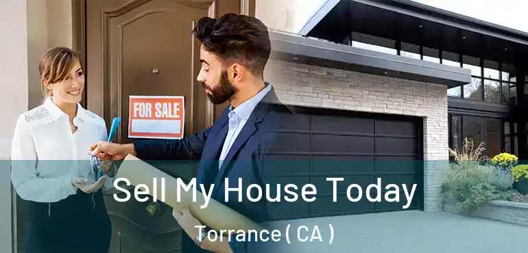  Sell My House Today Torrance ( CA )